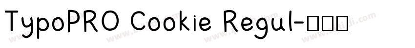 TypoPRO Cookie Regul字体转换